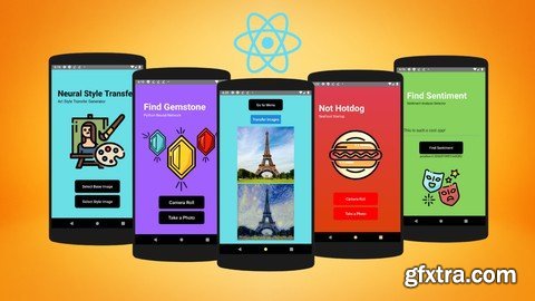 Deep Learning with React-Native & Python - Build 7 AI Apps