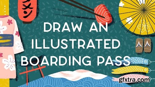 Digital Illustration: Draw An Illustrated Boarding Pass in Procreate