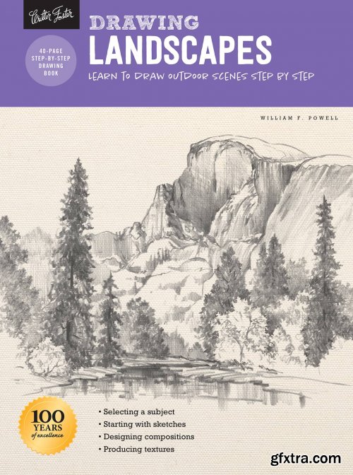 Drawing: Landscapes with William F. Powell: Learn to draw outdoor scenes step by step (How to Draw & Paint)