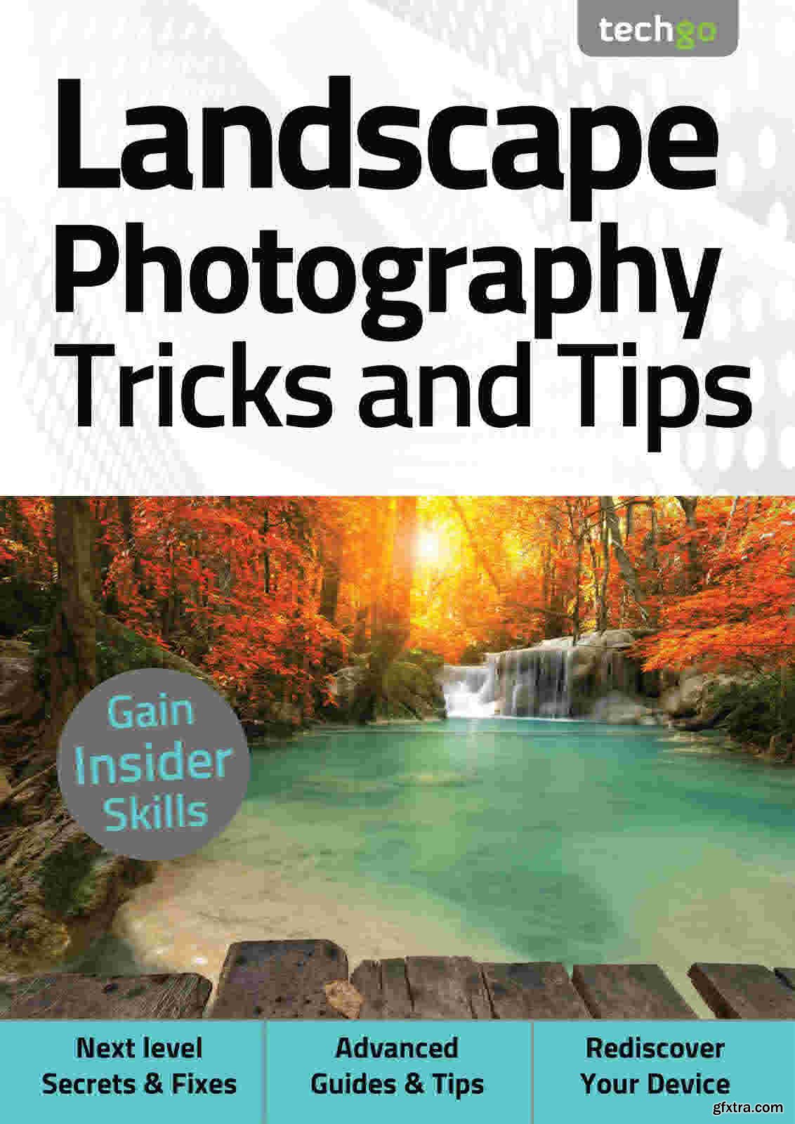Landscape Photography, Tricks And Tips 5th Edition 2021 » GFxtra