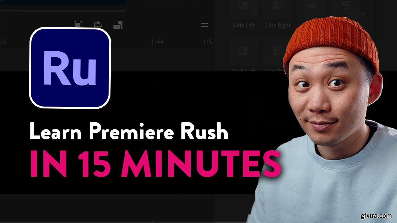 Learn Adobe Premiere Rush In 15 Minutes TUTORIAL All You Need To Know GFxtra