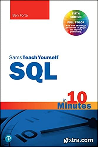 SQL in 10 Minutes a Day, Sams Teach Yourself, 5th Edition