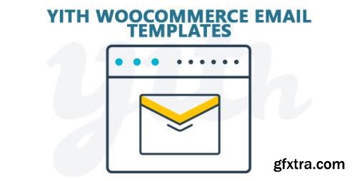 YiThemes - YITH WooCommerce Email Templates Premium v1.3.34 YiThemes - YITH WooCommerce Email Templates Premium v1.3.34