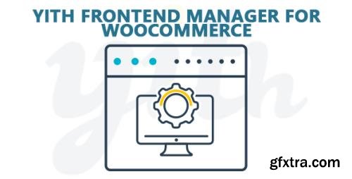 YiThemes - YITH Frontend Manager for WooCommerce Premium v1.6.19 YiThemes - YITH Frontend Manager for WooCommerce Premium v1.6.19