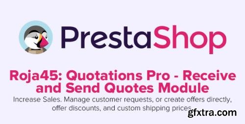 Roja45: Quotations Pro v1.5.2 - Receive and Send Quotes PrestaShop Module