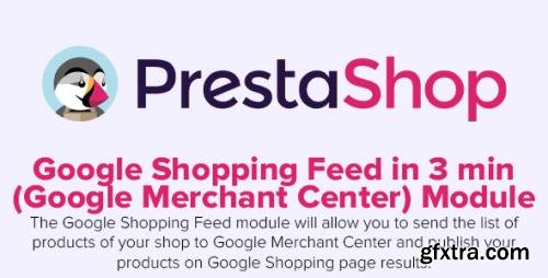 Google Shopping Feed in 3 min (Google Merchant Center) v4.1.6 - PrestaShop Module