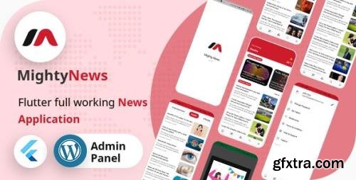 CodeCanyon - MightyNews v22.0 - Flutter 2.0 News App with Wordpress + Firebase backend - 29648579