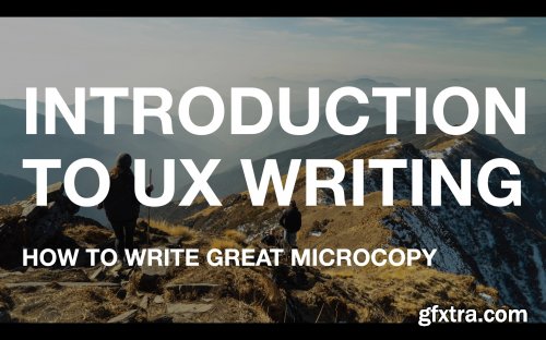  Introduction to UX Writing: How to Write Great Microcopy