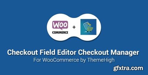 ThemeHigh - Checkout Field Editor for WooCommerce Pro v3.1.6 - NULLED
