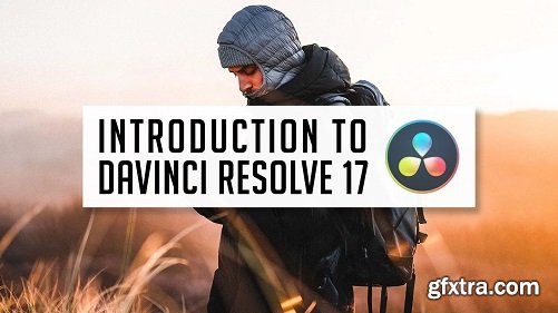Introduction to DaVinci Resolve 17 - Video Editing Course For Beginners