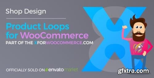 CodeCanyon - Product Loops for WooCommerce v1.6.2 - 100+ Awesome styles and options for your WooCommerce products - 21876506 - NULLED