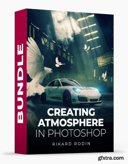 Rikard Rodin - Creating Atmosphere In Photoshop