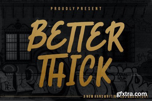 Better Thick - Brush Font