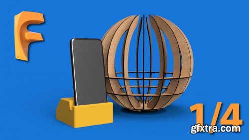 3D Modeling for 3D Printing and Laser Cutting on Fusion 360