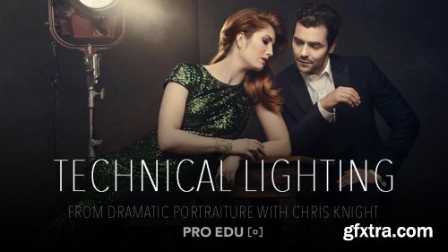  Technical Lighting: Selections from Dramatic Portraiture with Chris Knight