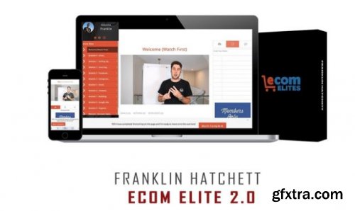 Franklin Hatchett - Ecom Elites 2.0