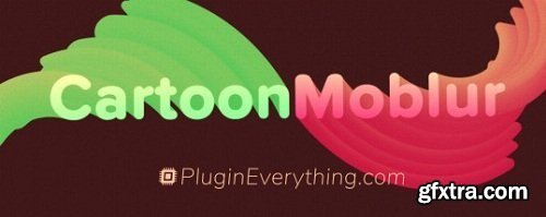 Plugin Everything Cartoon Moblur v1.5.3 for After Effects Win
