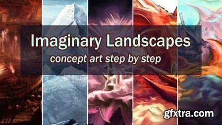 Concept art: Create Imaginary Landscapes/Environments in Photoshop