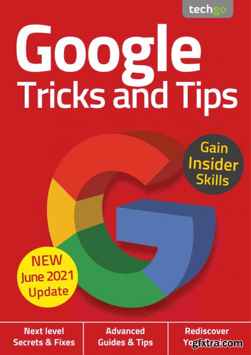 Google, Tricks And Tips - 6th Edition, 2021