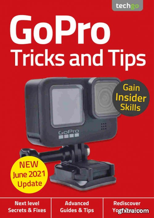 GoPro, Tricks And Tips - 6th Edition 2021