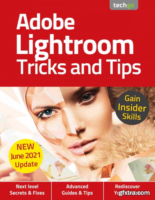 Adobe Lightroom, Tricks And Tips - 6th Edition 2021