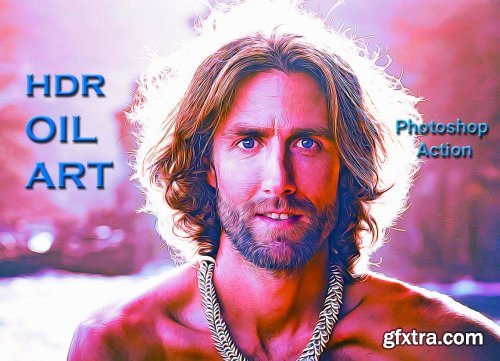 CreativeMarket - HDR OIL ART PHOTOSHOP ACTION 4812683