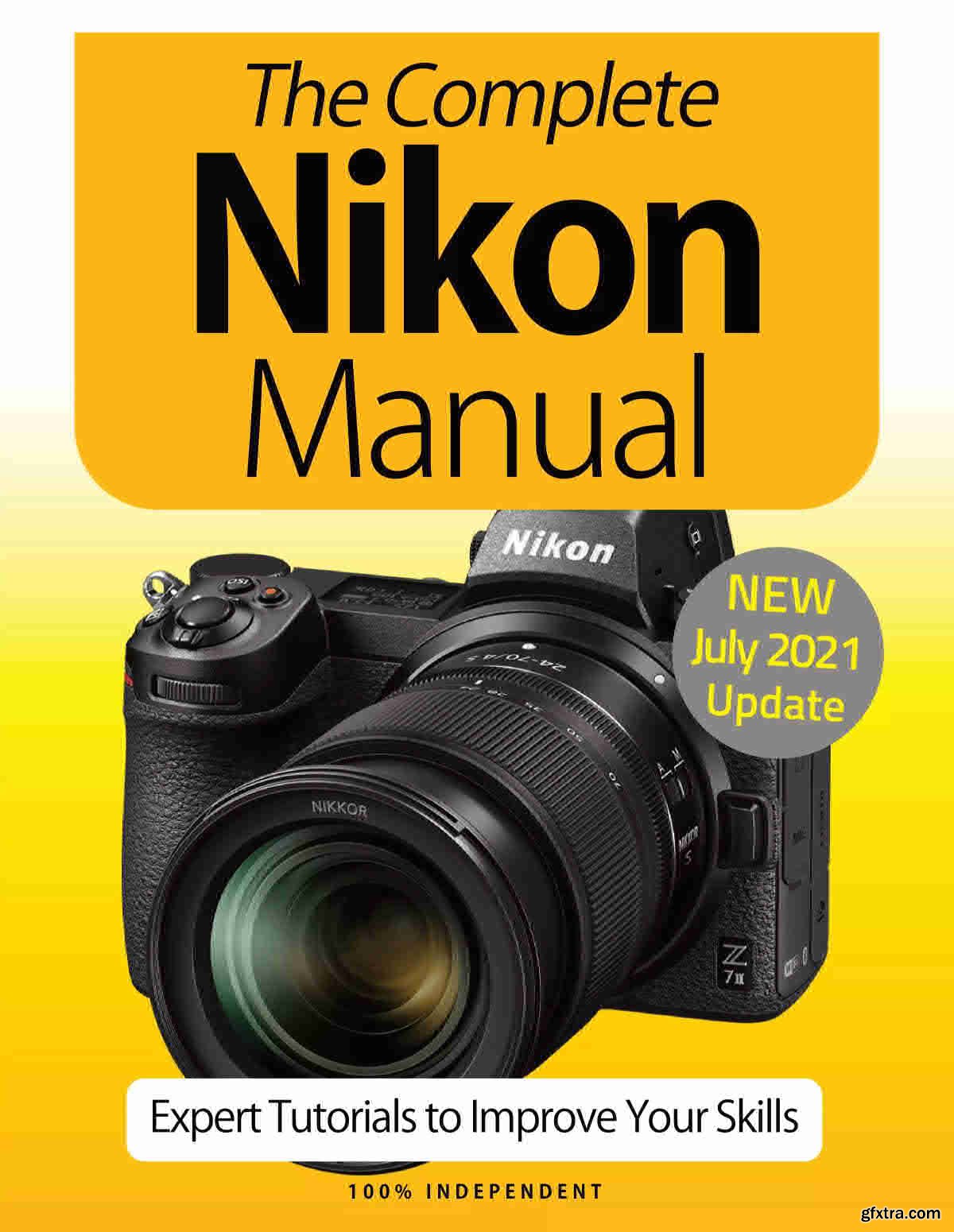 The Complete Nikon Camera Manual 10th Edition 2021 » GFxtra