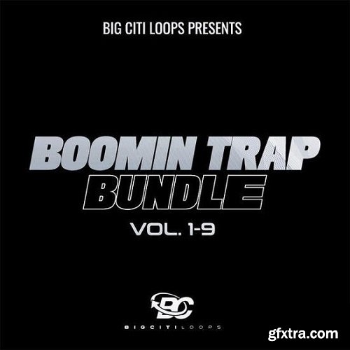 Big Citi Loops Boomin Trap Bundle Vols 1-9 WAV MIDI