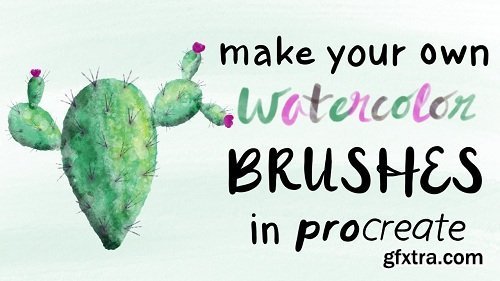 Make Your Own Watercolor Brushes in Procreate