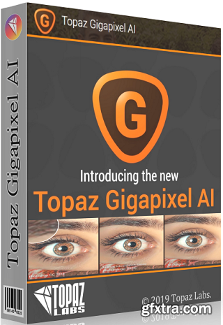 Topaz Gigapixel AI 5.7.1