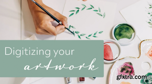  Digitizing your Artwork: The Quick & Easy Way to Scan and Edit Artwork in Photoshop