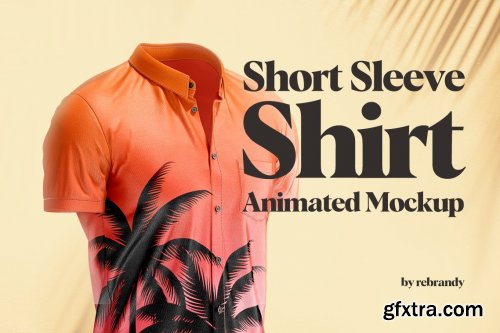 CreativeMarket - Short Sleeve Shirt Animated Mockup 6345916