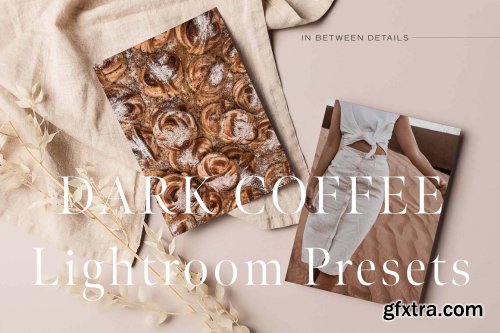 CreativeMarket - Dark Coffee Lightroom Presets 5269263