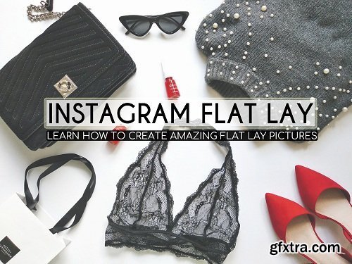 Flat Lay Photography: The Key to Your Instagram Success