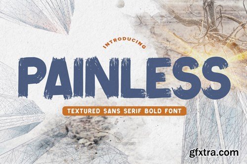 Painless - Textured Sans Serif Bold Font