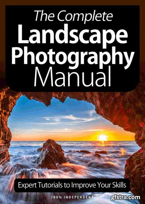 The Complete Landscape Photography Manual - 8th Edition 2021 (True PDF)