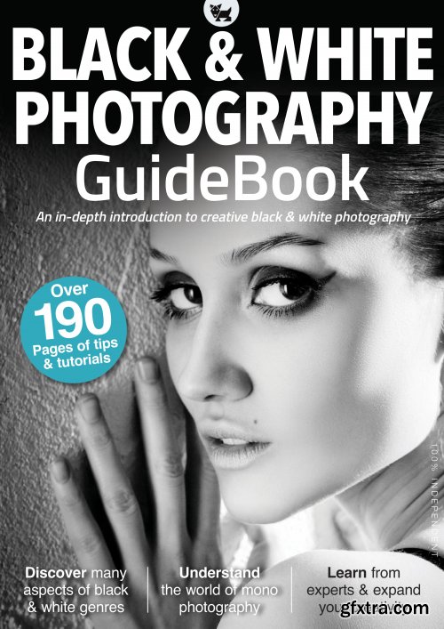 The Black & White Photography GuideBook – 4th Edition, 2021