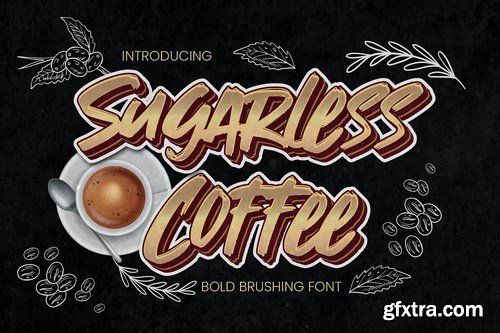 Sugarless Coffee - Bold Brushing Font