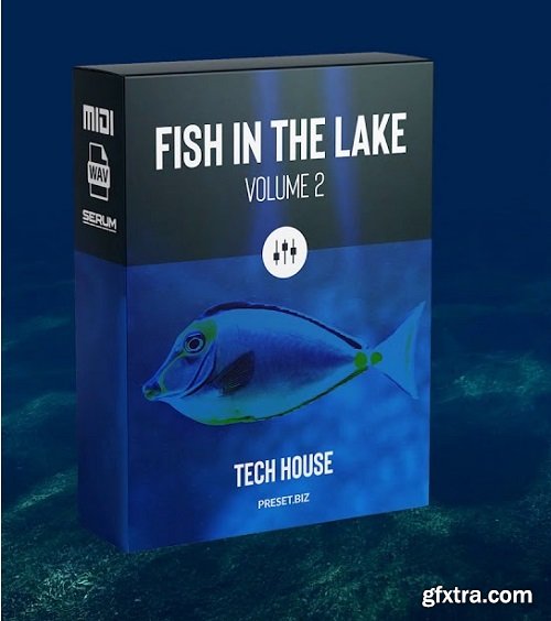 Preset Biz Fish in the Lake Vol 2 - Fisher, Chris Lake, Sofi Tukker & more MIDI WAV FXP