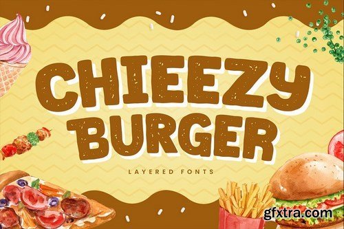 Chieezy Burger - Layered Font