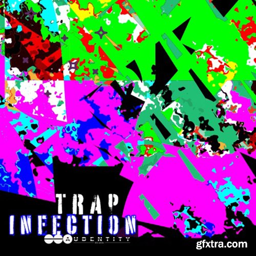 Audentity Records Trap Infection WAV