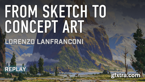  From Sketch To Concept Art With Lorenzo Lanfranconi 