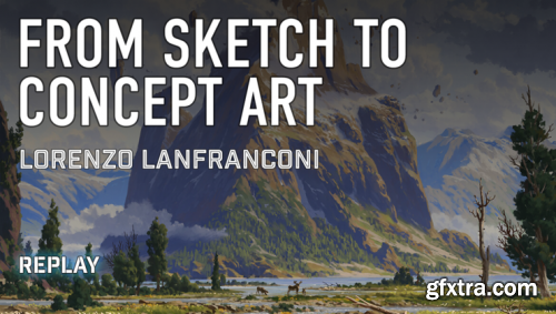 From Sketch To Concept Art With Lorenzo Lanfranconi