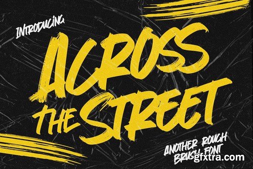 Across The Street - Another Rough Brush Font