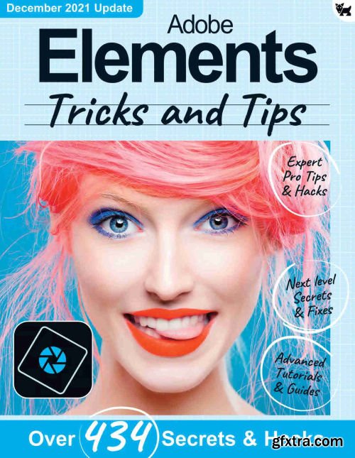 Adobe Elements, Tricks and Tips - 8th Edition 2021