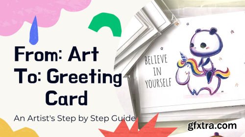 From Art to Greeting Card - Step by Step Guide for How to Create a Greeting Card Collection