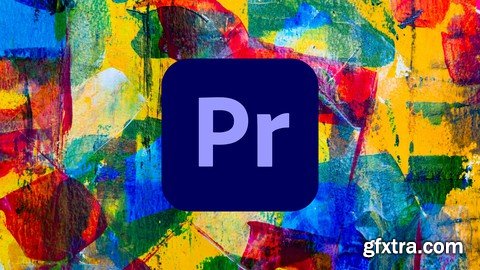 Color Correction & Grading with Adobe Premiere Pro 2022