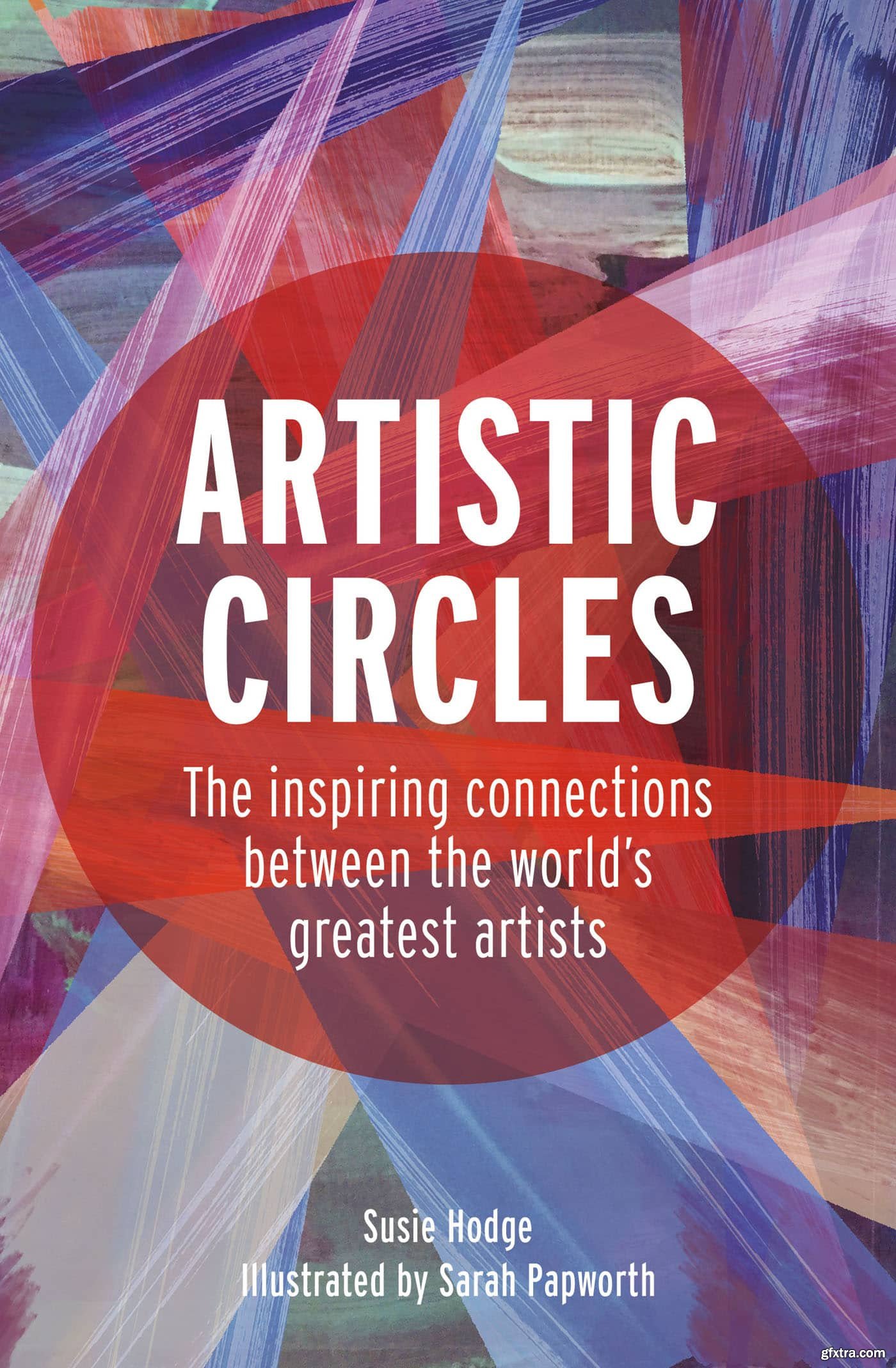 Artistic Circles The inspiring connections between the world's