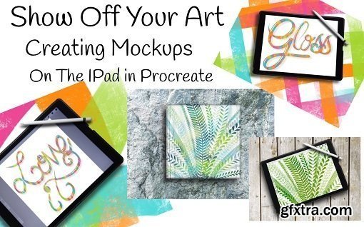 Show Off Your Art - Creating Mockups on the iPad in Procreate