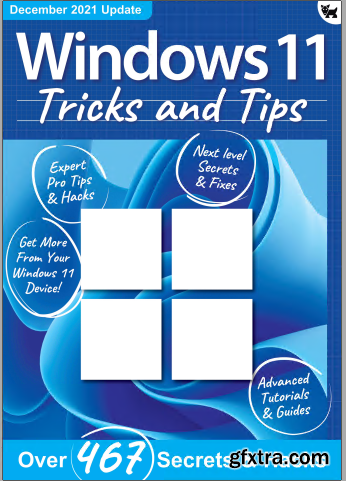 Windows 11 Tricks and Tips - December 2021